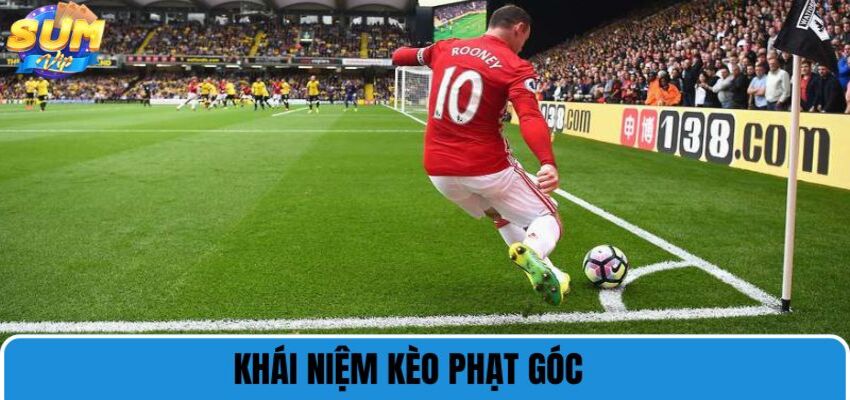 Kèo phạt góc là hình thức cá cược được tính trên số lượng quả phạt góc trong trận đấu